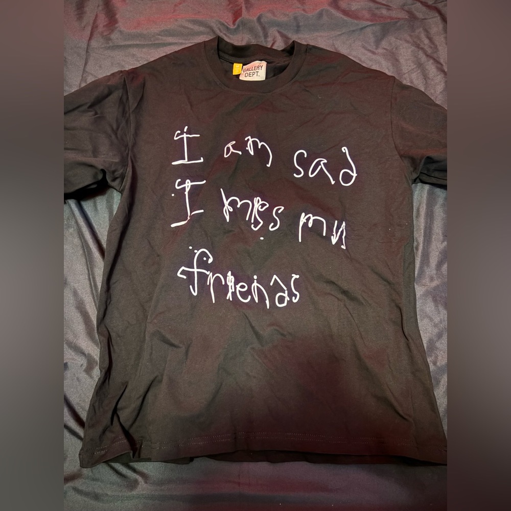 “ i am sad” Gallery Dept TShirt